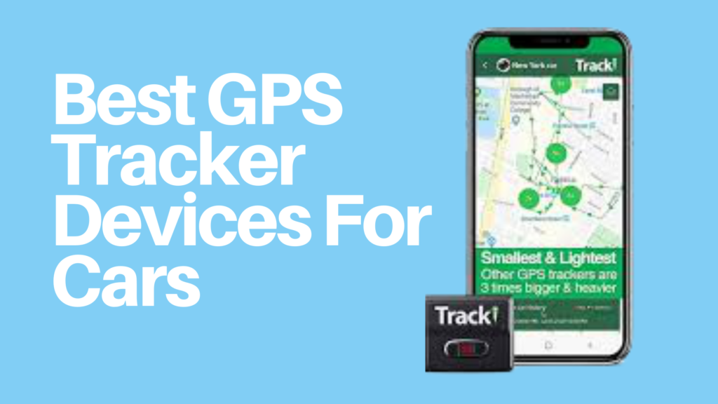 Best GPS Tracker Device For Cars